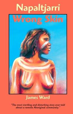 Book cover for Napaltjarri Wrong Skin