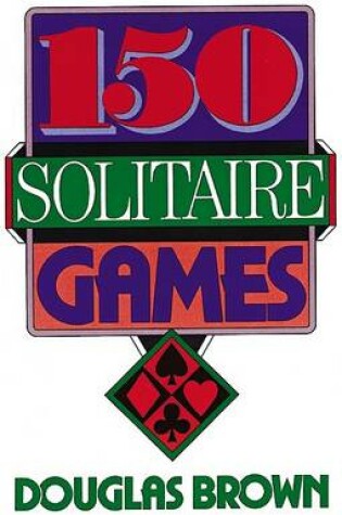 Cover of 150 Solitaire Games