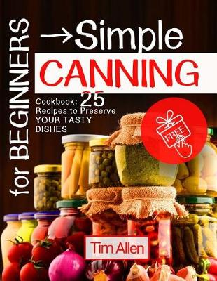 Book cover for For beginners - simple canning. Cookbook