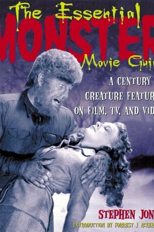 Cover of The Essential Monster Movie Guide