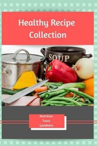 Cover of Healthy Recipe Collection