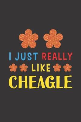 Book cover for I Just Really Like Cheagle