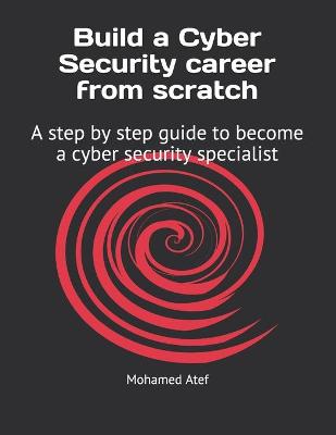 Book cover for Build a Cyber Security Career from Scratch