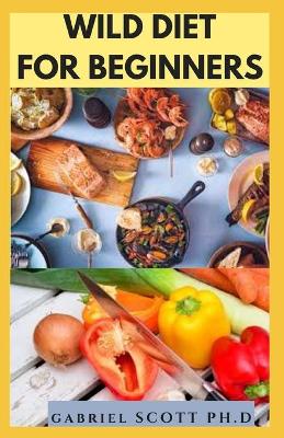 Book cover for Wild Diet for Beginners