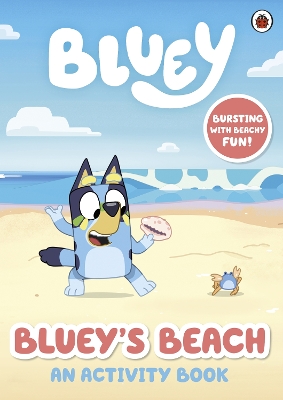 Book cover for Bluey: Bluey's Beach