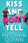 Book cover for Kiss and Don't Tell