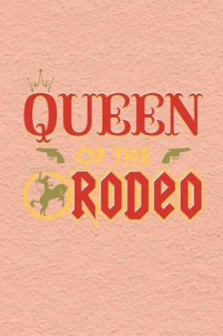 Cover of Queen Of The Rodeo