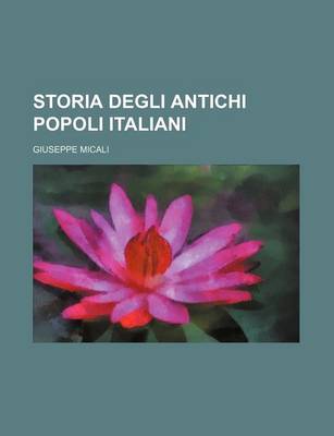 Book cover for Storia Degli Antichi Popoli Italiani (1)