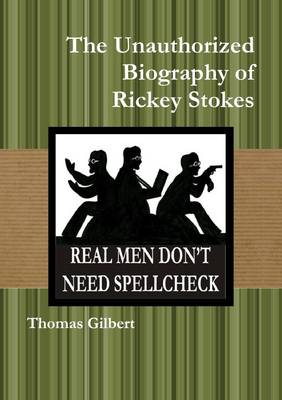 Book cover for The Unauthorized Biography of Rickey Stokes