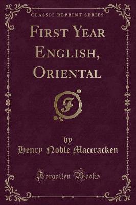 Book cover for First Year English, Oriental (Classic Reprint)