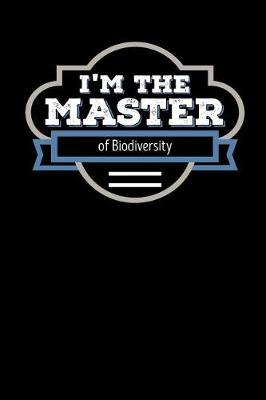 Book cover for I'm the Master of Biodiversity