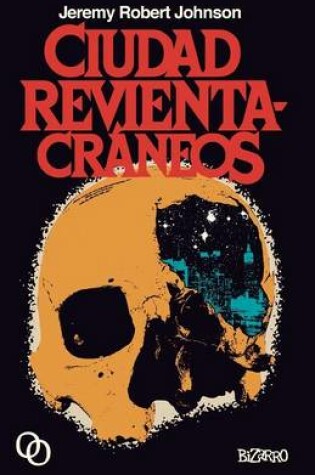 Cover of Ciudad Revientacráneos