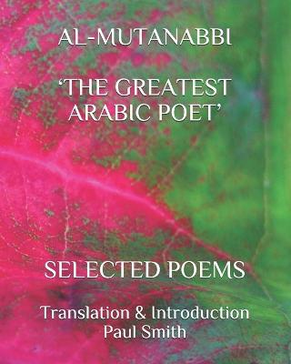 Book cover for Al-Mutanabbi 'The Greatest Arabic Poet'