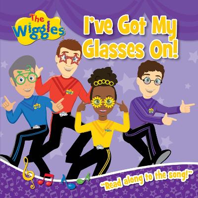 Book cover for The Wiggles: I've Got My Glasses On! Board Book