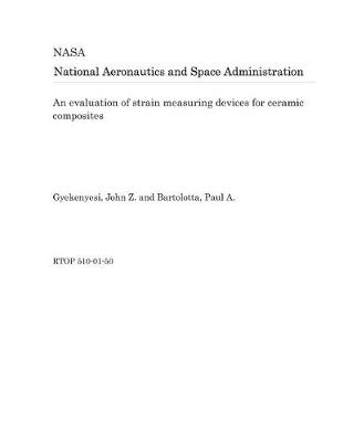 Book cover for An Evaluation of Strain Measuring Devices for Ceramic Composites