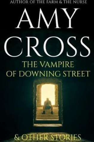 Cover of The Vampire of Downing Street and Other Stories