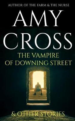 Book cover for The Vampire of Downing Street and Other Stories