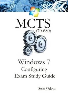 Book cover for MCTS Windows 7 Configuring 70-680 Study Guide