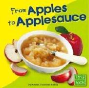 Cover of From Apples to Applesauce