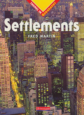 Book cover for Themes In Geography: Settlements Paperback