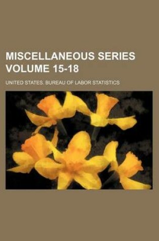 Cover of Miscellaneous Series Volume 15-18
