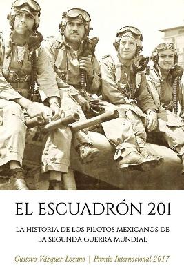 Book cover for El Escuadron 201
