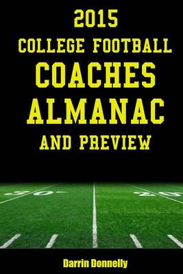 Book cover for 2015 College Football Coaches Almanac and Preview