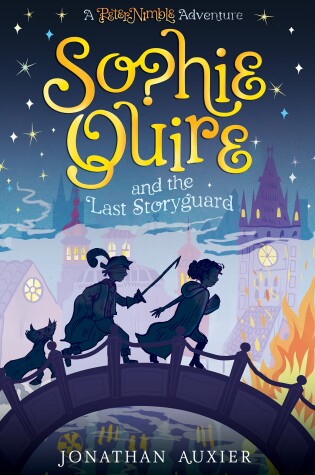 Cover of Sophie Quire and the Last Storyguard