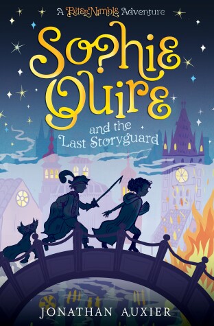 Book cover for Sophie Quire and the Last Storyguard