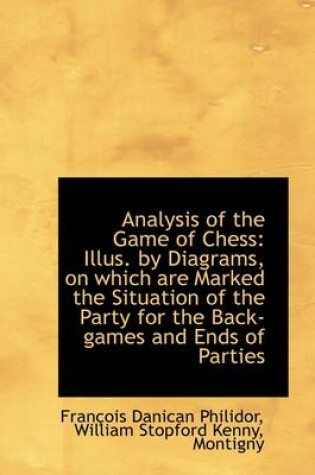 Cover of Analysis of the Game of Chess