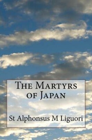 Cover of The Martyrs of Japan