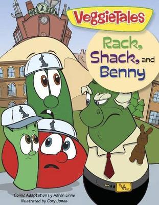 Cover of Veggie Tales: Rack, Shack, And Benny