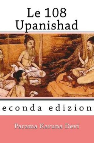 Cover of Le 108 Upanishad