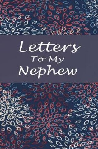 Cover of Letters to My Nephew