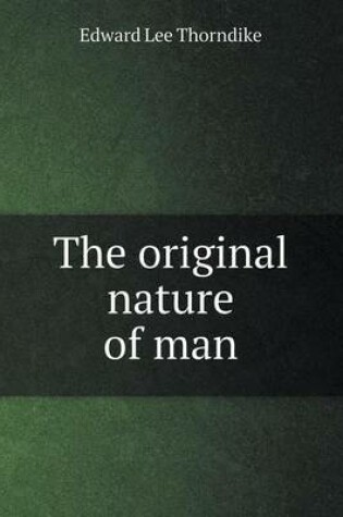 Cover of The Original Nature of Man