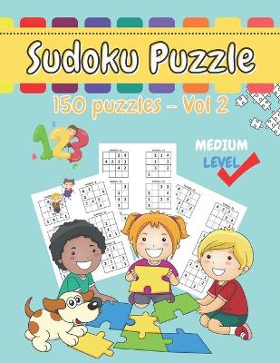 Book cover for Sudoku Puzzle150 puzzles - Vol 2