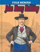 Book cover for John Henry Holliday