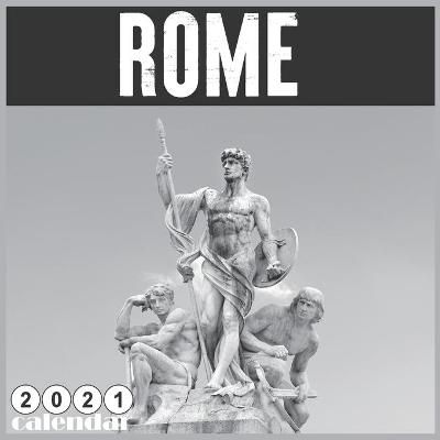 Book cover for Rome 2021 Calendar