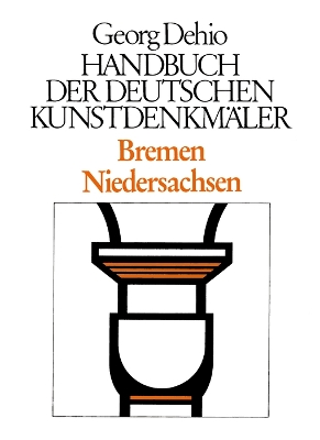 Book cover for Dehio - Handbuch der deutschen Kunstdenkmaler / Bremen, Niedersachsen