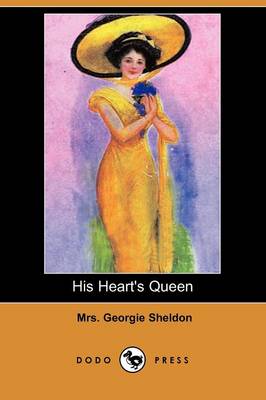 Book cover for His Heart's Queen (Dodo Press)