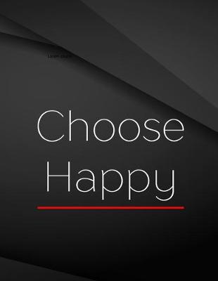 Book cover for Choose Happy.