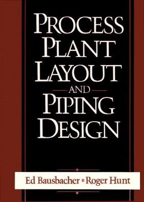 Book cover for Process Plant Layout and Piping Design