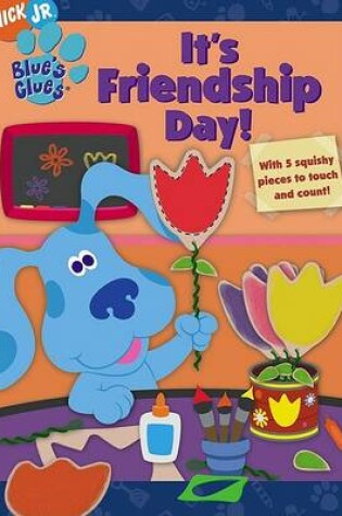 Cover of Blues Clues Its Friendship Day