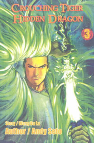 Cover of Crouching Tiger, Hidden Dragon Vol. 3