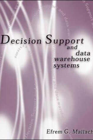 Cover of Decision Support and Data Warehouse Systems