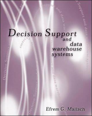 Book cover for Decision Support and Data Warehouse Systems