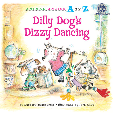 Cover of Dilly Dog s Dizzy Dancing