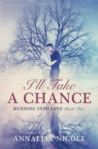 Cover of I'll Take A Chance