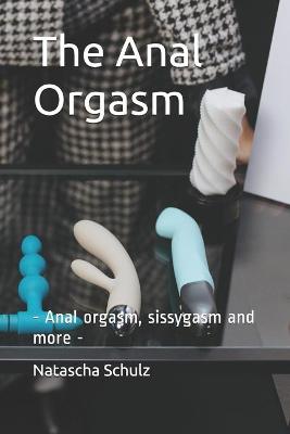 Book cover for The Anal Orgasm