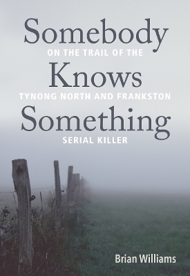 Book cover for Somebody Knows Something